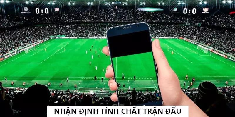 Có thể dựa vào tính chất quan trọng hay không của trận đấu để bắt kèo